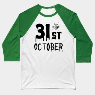 31 St October Baseball T-Shirt